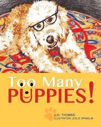 It was the first primus song bassist and lead singer les claypool ever composed. Too Many Puppies Thomas J D Spradlin Leslie 9781498435260 Amazon Com Books