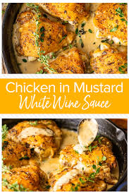 Chicken Dijon In White Wine Sauce Video Recipe White Wine Sauce Recipes White Wine Recipes White Wine Sauce