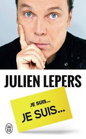 Compte officiel de julien lepers |. Je Suis Julien Lepers Je Suis Amazon De Lepers Julien Fremdsprachige Bucher