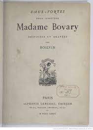 Madame Bovary Gustave Flaubert Young Writers Beloved Book Ernest Hemingway