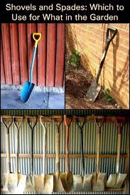 Shovels And Spades Which To Use For What In The Garden In 2021 Shovel Spade Garden