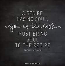 Food For Thought Recipe Cooking Quotes Chef Quotes Foodie Quotes