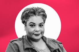 Roxane Gay as Dear Prudence: My friend is dating an infamous grifter