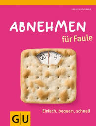 Du möchtest einfach und schnell abnehmen. Isbn 9783833826283 Abnehmen Fur Faule Einfach Bequem Schnell Neu Gebraucht Kaufen