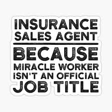Jul 31, 2020 · to sell property and casualty insurance, you need a property and casualty license. Insurance Sales Agent Stickers Redbubble