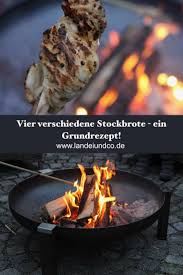 Vier Verschiedene Stockbrote Ein Grundrezept Anleitung Auf Die Klassische Art Und Mit Dem Thermomix Blogbericht Auf In 2020 Grundrezept Stockbrot Stockbrot Rezept