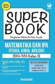 Contoh soal pas matematika peminatan kelas 11 semester 1 2021/2022. Superbook Ringkasan Materi Soal Jawab Matematika Ipa Fisika Kimia Biologi Sma Kelas Xi Book By Tim Grasindo Gramedia Digital