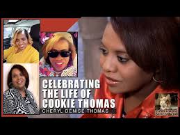 CELEBRATING THE LIFE OF CHERYL "COOKIE" THOMAS