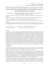 The first principle of rukun negara is belief in god. Pdf Ethnic Plurality And Nation Building Process A Comparative Analysis Between Rukun Negara Bangsa Malaysia And 1malaysia Concepts As Nation Building Programs In Malaysia