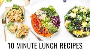 10 Minute Lunch Recipes 3 Healthy Recipes Youtube Vegan Lunch Recipes Lunch Recipes Easy Healthy Recipes