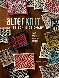 We did not find results for: Alterknit Stitch Dictionary 200 Modern Knitting Motifs English Edition Ebook Rangel Andrea Amazon De Kindle Shop