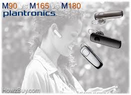 plantronics m90 vs m165 vs m180 bluetooth headsets