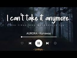 Comment and share your favourite lyrics. Runaway Aurora Lyrics Terjemahan And I Was Running Far Away Youtube