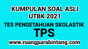 May 01, 2020 · download. Download Soal Asli Utbk 2021 Kumpulan Salinan Soal Tps Tes Pengetahuan Skolastik Terlengkap Ruang Para Bintang Berbagi Informasi Tentang Ptn Dan Pembahasan Soal Soal