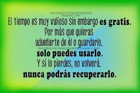 Frases Del Tiempo Pensamientos Acerca Del Tiempo En La Vida No Puedo Recuperar Palabras De Motivacion Imagenes Cursis Frases