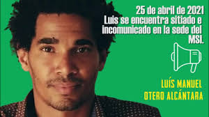 “Exigimos al régimen que deje de perseguir a Luis Manuel”