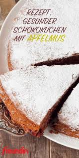 Recipe Lightning Fast Chocolate Cake With Apple Sauce Freundin De Would You Like To Feast On Juicy Cho In 2020 Schokokuchen Apfelmus Rezept Saftiger Schokokuchen