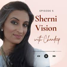 EPISODE 15: Harleen, Founder of Harleen Kaur by Sherni Vision Podcast