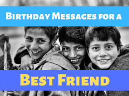 Wish your best friend on their birthday in a special way. A Unique Collection Of Happy Birthday Wishes To A Best Friend Holidappy Celebrations