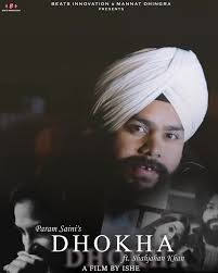 "Dhokha" Out now❤️ Link in bio🔗, #ParamSaini #Dhokha #wmk , Credits : ,  Singer- @paramsaini99 , Lyrics