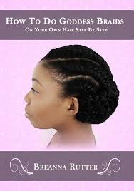 After you braid your own hair to the desired length. Amazon Com How To Do Goddess Braids On Your Own Hair Step By Step Breanna Rutter Jared Rutter Breanna Rutter Movies Tv
