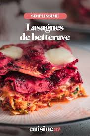 Lasagnes De Betterave Recette Lasagnes Recettes De Cuisine Betterave