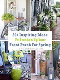 See the best ideas and designs for 2021 and get inspired! 30 Inspiring Ideas To Freshen Up Your Front Porch For Spring
