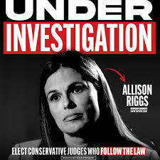 Liberal Allison Riggs is under investigation for her conduct as one of  North Carolina's Supreme Court Justices. In one week, voters can elect  Conservative Judge Jefferson Griffin, who will uphold the laws