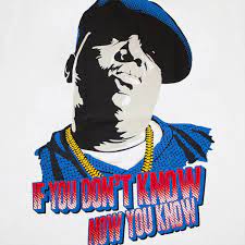 So for this ignorance of knowledge, first person says , if you don't know, now you know. Notorious Big Now You Know T Shirt Original Online