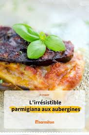 Aubergines A La Parmesane Recette Recette Recettes De Cuisine Aubergines Parmesane