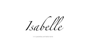 Isabelle Name Tattoo Designs Name Tattoo Designs Name Tattoo Name Tattoos