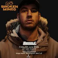 Broken Minds Presents: Benny L