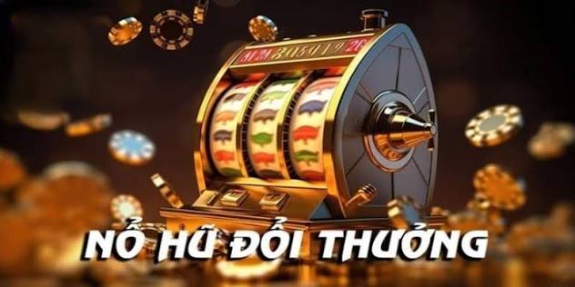 Nổ Hũ Đổi Thưởng | B&ugrave;ng Nổ Cơ Hội Tr&uacute;ng Jackpot Triệu Đ&ocirc; - Luyện Thi IELTS  Miễn Ph&iacute;