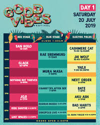 Good vibes festival 2017 it was my second time at the festival and i came up with this. Good Vibes Festival On Twitter Plan Your Gvf2019 Weekend Liveyourmusic