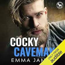 Cocky Caveman: A Hero Club Novel (Audible Audio Edition): Emma James, Hero  Club, Emma Wilder, Cary Hite, Dave Gillies, Kevin Free, Edward Thomas,  Josie Minor, Siho Ellsmore, Audible Studios: Audible Books & Originals