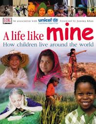 Each of these children has hopes and fears, dreams and beliefs. 9780751339826 A Life Like Mine Paper How Children Live Around The World Children Just Like Me S Abebooks Unicef 0751339822