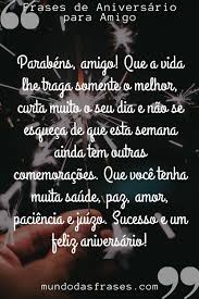 Pin Em Frases De Aniversario Para Amigo Foram encontradas 106 mensagens de feliz aniversario em texto, imagens e videos ser meu amigo nao e mole, nao! pin em frases de aniversario para amigo