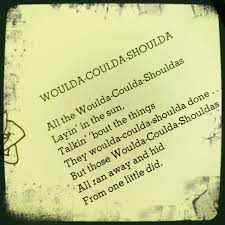 Shel silverstein woulda coulda shoulda. Woulda Coulda Shoulda Shel Silverstein Google Images Silverstein Poems Shel Silverstein Poems Shel Silverstein