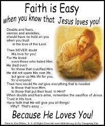 Faith Is Easy When You Know That Jesus Loves You Jesus Loves You Faith Jesus Loves