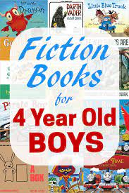 All votes add books to this list. Best Books For 4 Year Old Boys 25 Super Awesome Titles