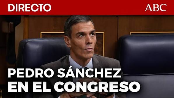 🔴 DIRECTO | PEDRO SÁNCHEZ comparece en el CONGRESO para dar cuenta de la situación de ESPAÑA
