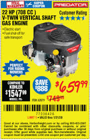 The latest ones are on dec 11, 2020. Predator 22 Hp 708cc V Twin Riding Mower Engine For 659 99 Through 1 31 2020 Harbor Freight Coupons