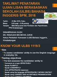 Jadilah pengikut setia blog ini. Taklimat Penataran Ujian Lisan Berasaskan Sekolah Ulbs Languages Cognition