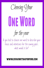 How To Choose Your One Word Divas With A Purpose Words That Describe Me Words Bible Words