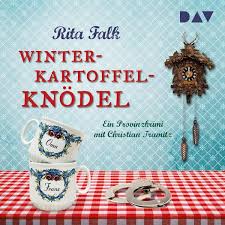 Während die mehrheit und vor allem franz' vorgesetzter moratschek an eine unglückliche. Winterkartoffelknodel Franz Eberhofer Bd 1 Von Rita Falk Horbuch Download Thalia