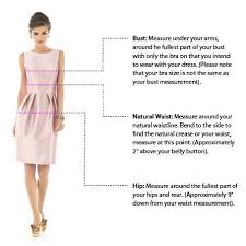 Measure along the side of the hip, from the waist to the hips. Submit Measurements For Wedding Bridesmaids Prom Dresses