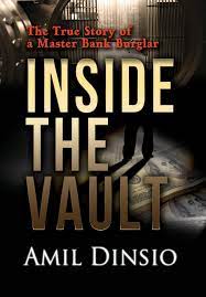 What problem does vault try to solve. Inside The Vault The True Story Of A Master Bank Burglar Dinsio Amil Amazon De Bucher
