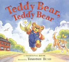 Maybe you would like to learn more about one of these? Teddy Bear Teddy Bear A Traditional Rhyme Public Domain Bush Timothy 9780060578350 Amazon Com Books