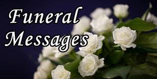 Maybe you would like to learn more about one of these? Funeral Messages Ultima Status