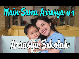 Tasya kamila sedang menikmati perannya sebagai seorang ibu sejak kelahiran anak pertamanya pada 13 mei 2019 lalu. Arrasya Sekolah Bayi Main Sama Arrasya 1 Youtube